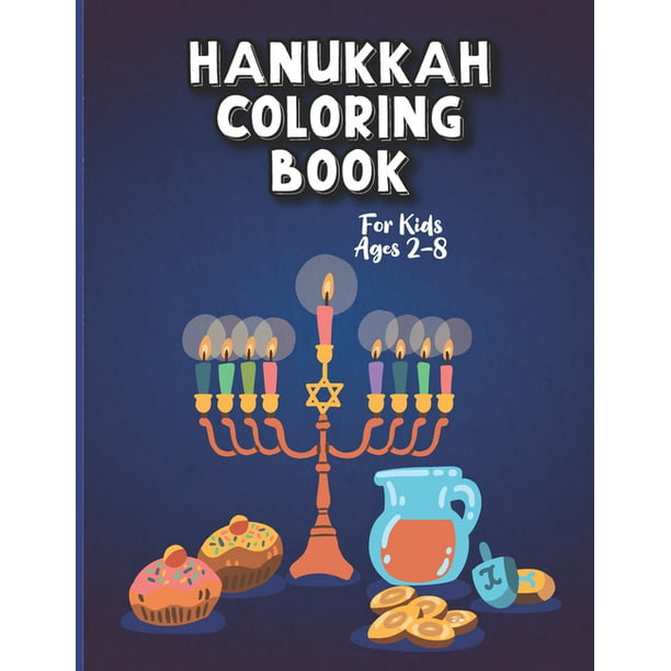Big And Easy Kosher Coloring Hanukkah Coloring Book For Kids: Large Print A Jewish Holiday Gift For Kids of All Ages 